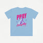 Pray Every Day Kids Tee