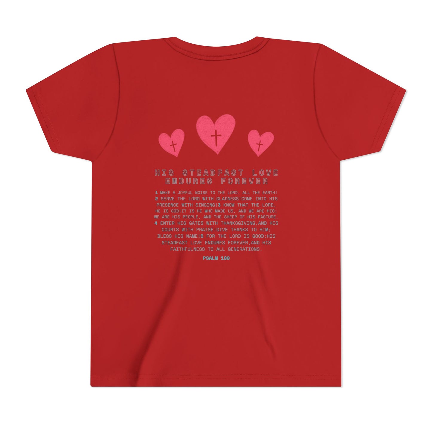 Psalm 100: Kids' Short Sleeve Tee