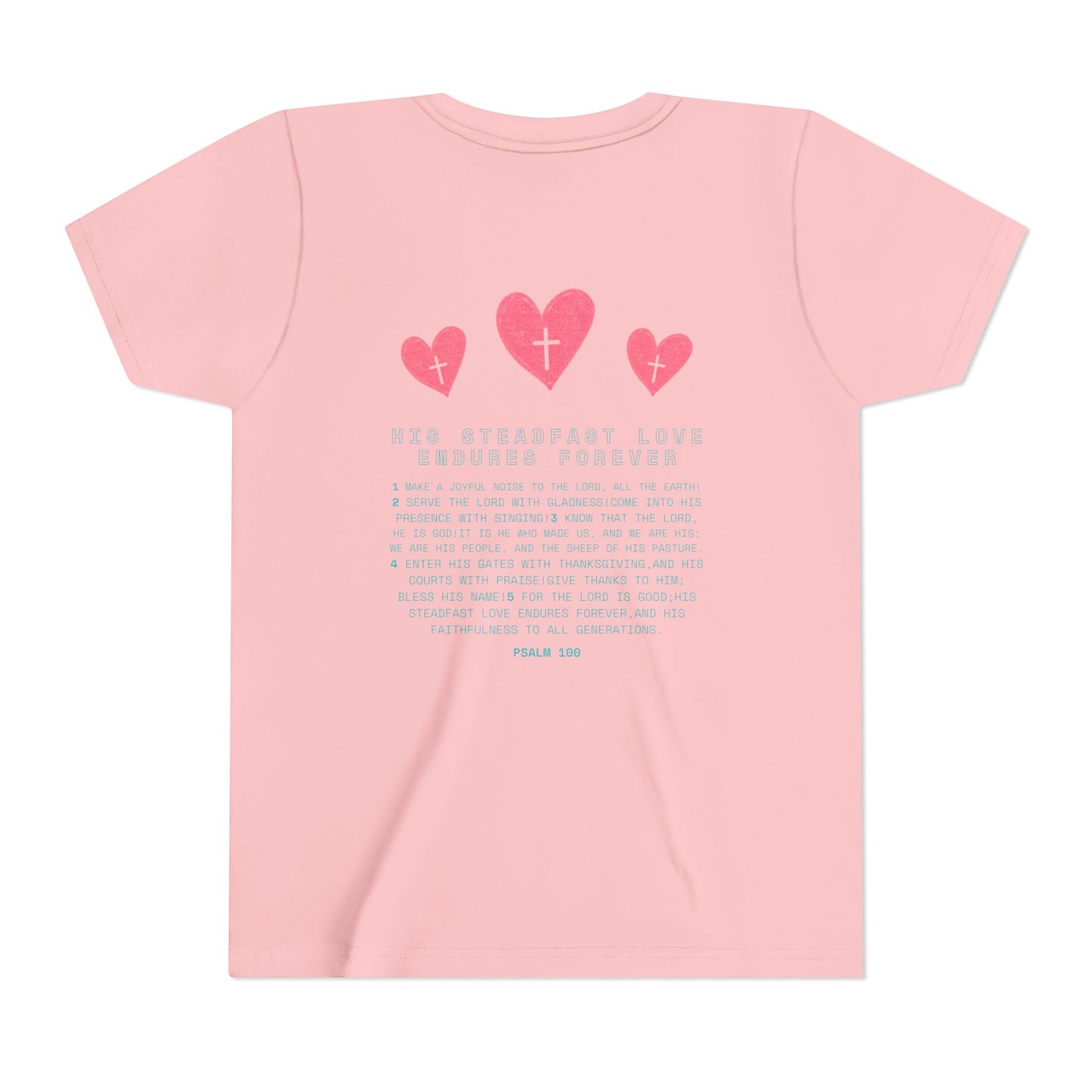 Psalm 100: Kids' Short Sleeve Tee
