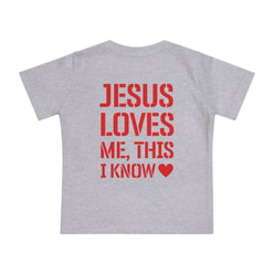 Gray toddler t-shirt by Praise Society with red text 'Jesus loves me, this I know' on a white background 