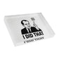 1971 Decorative Nixon 'I Did That' Acrylic Desk Block - SVRN Society