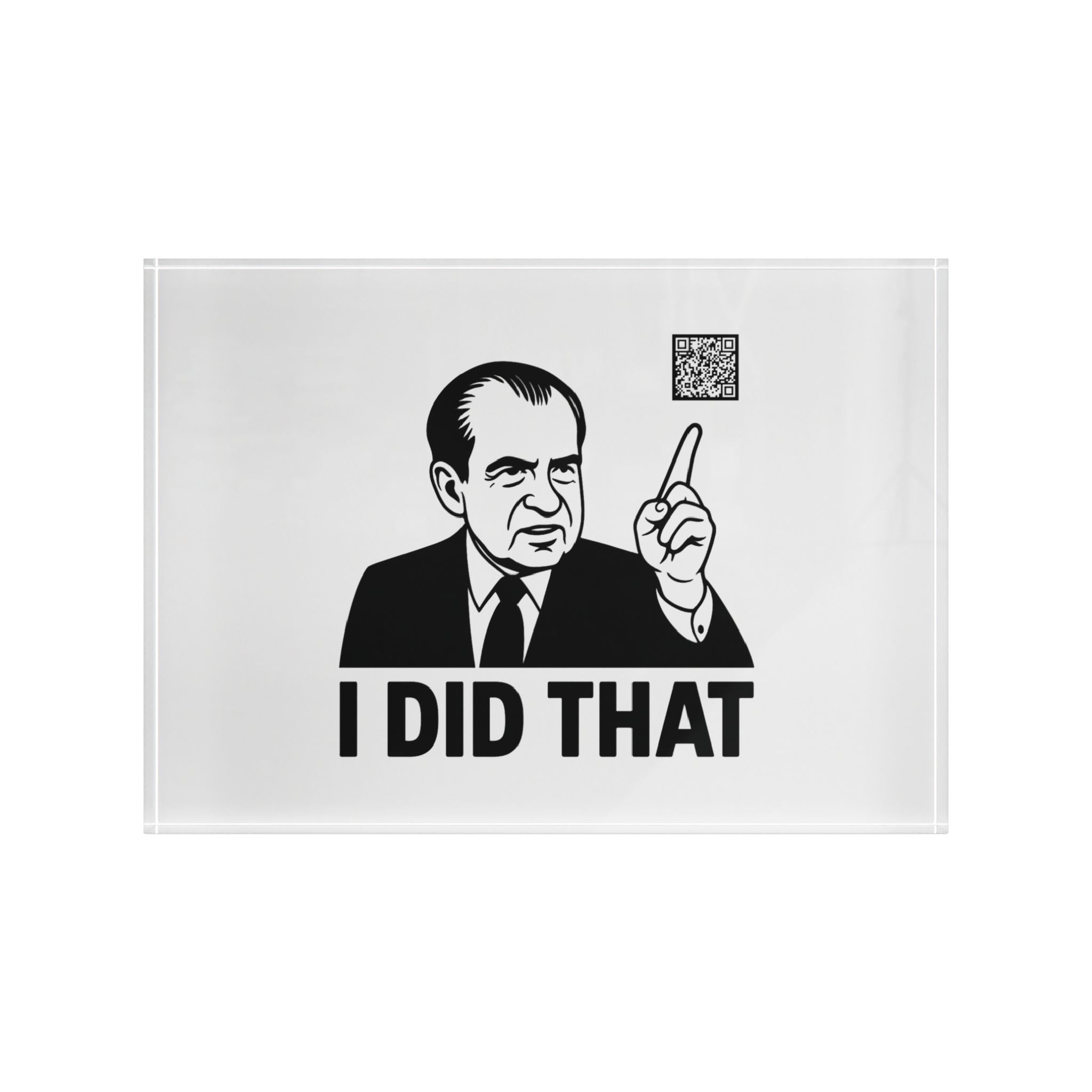 1971 Decorative Nixon 'I Did That' Acrylic Desk Block - SVRN Society