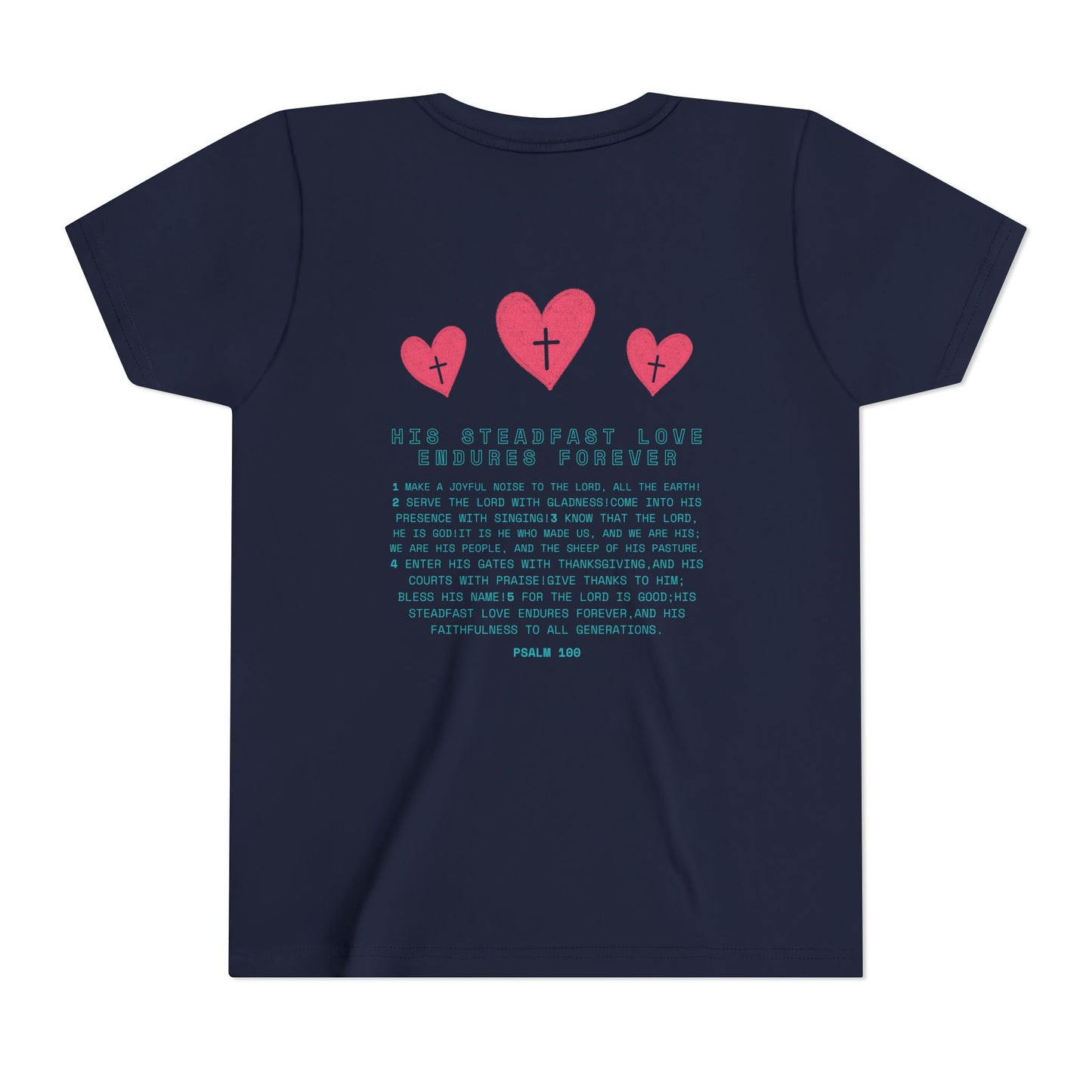 Psalm 100: Kids' Short Sleeve Tee