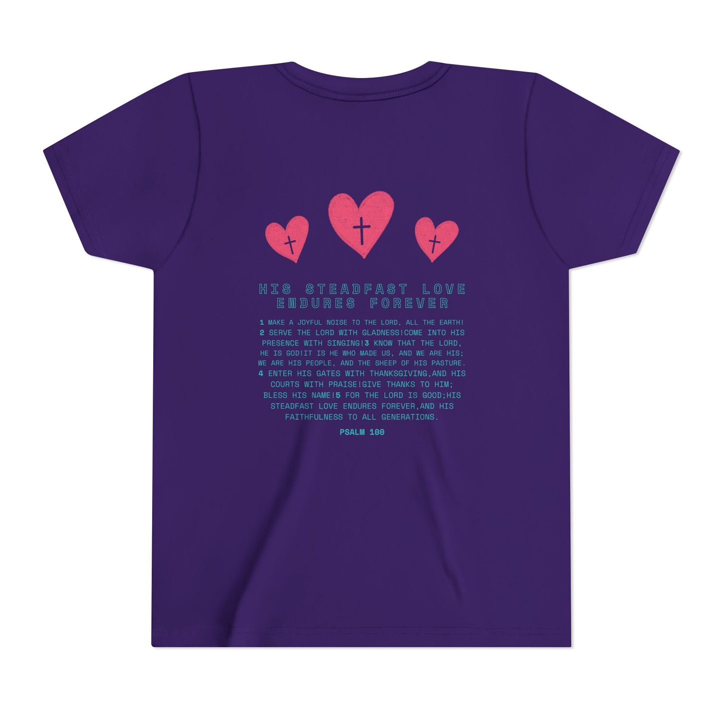 Psalm 100: Kids' Short Sleeve Tee