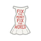 Fix The Money / Stickers - The Orange Habit - The Orange Habit
