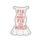 Fix The Money / Stickers - The Orange Habit - The Orange Habit