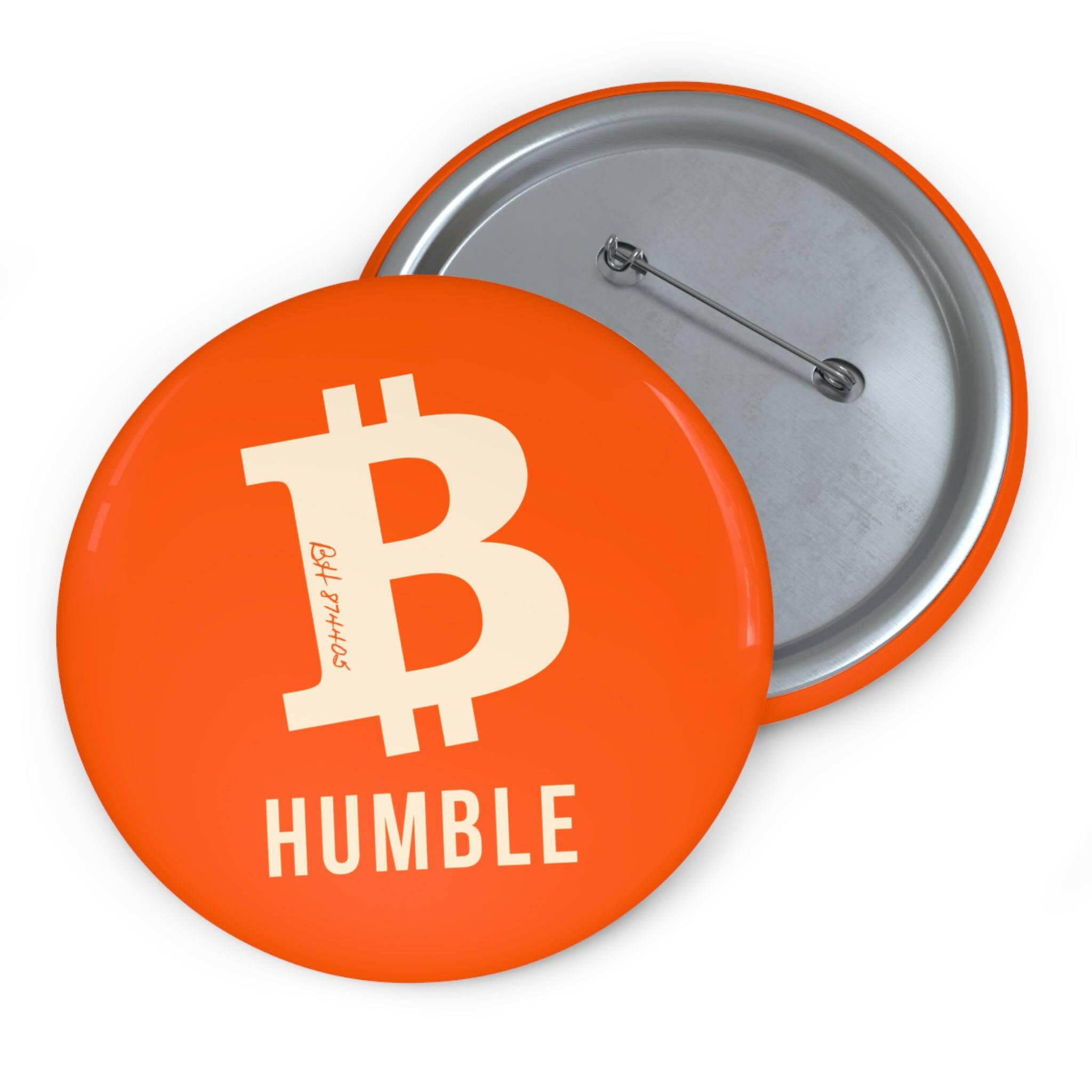 B Humble / Bitcoin Button Pins - SVRN_T - The Orange Habit