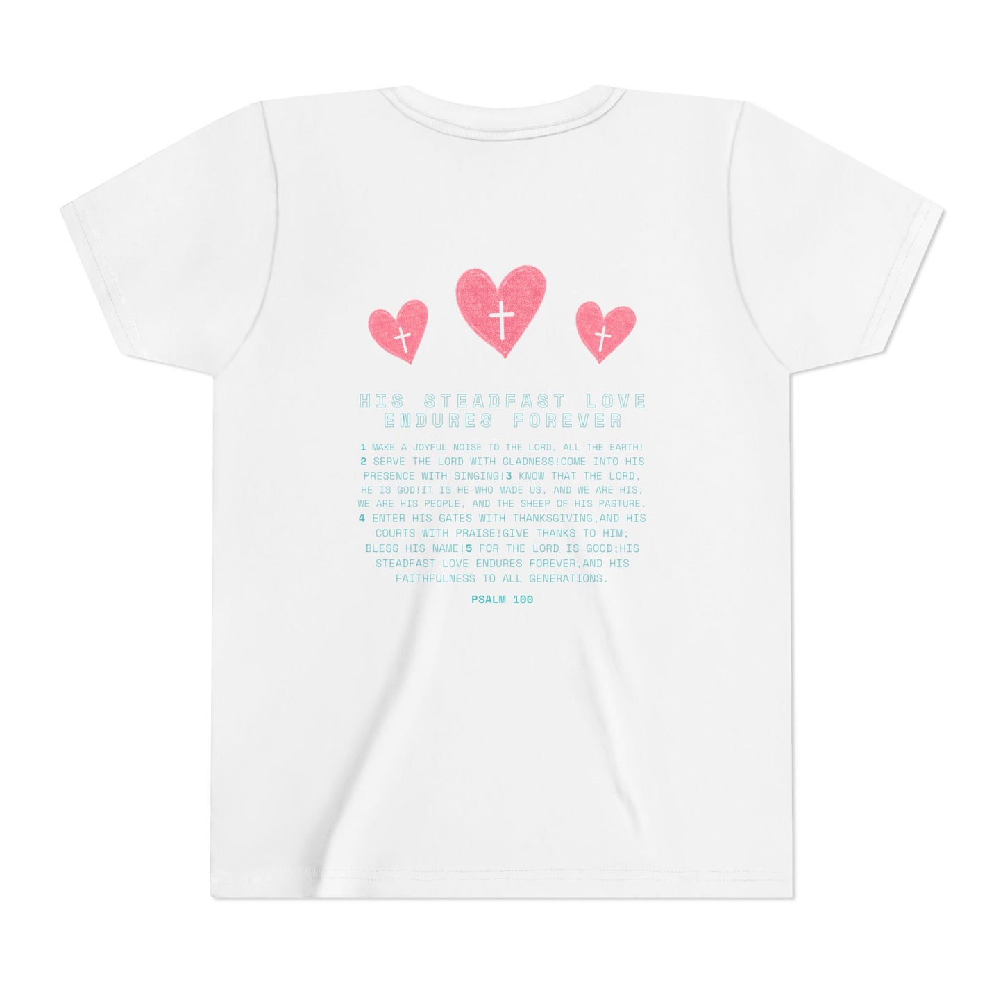Psalm 100: Kids' Short Sleeve Tee