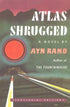 Atlas Shrugged book cover by Ayn Rand – classic novel of individualism, free markets, and resistance to collectivism. - Bitcoiner Books at The Orange Habit