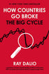 How Countries Go Broke book cover by Ray Dalio – understanding the Big Debt Cycle and its impact on nations.- The Orange Habit