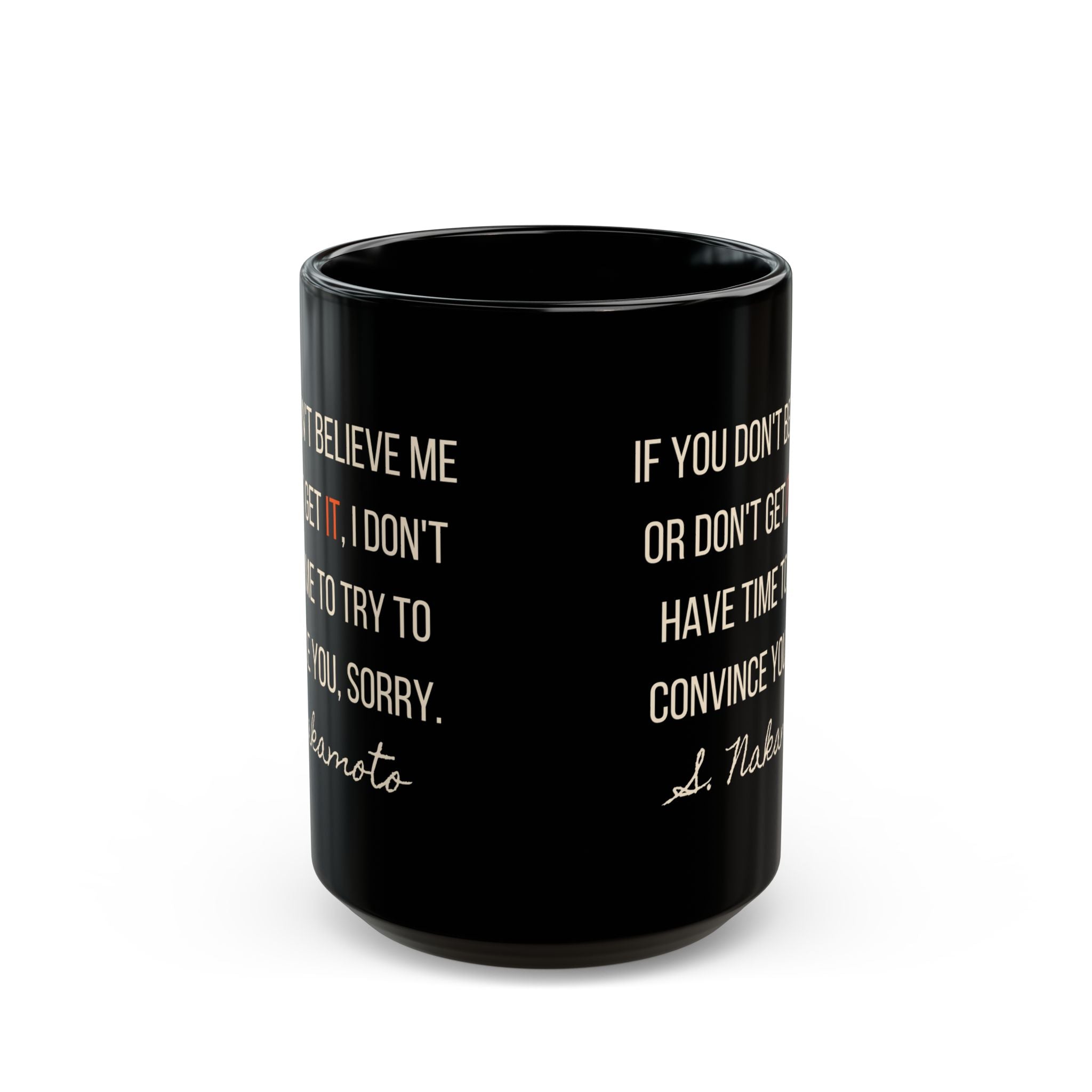 If You Don't Believe Me: Bitcoin Mug