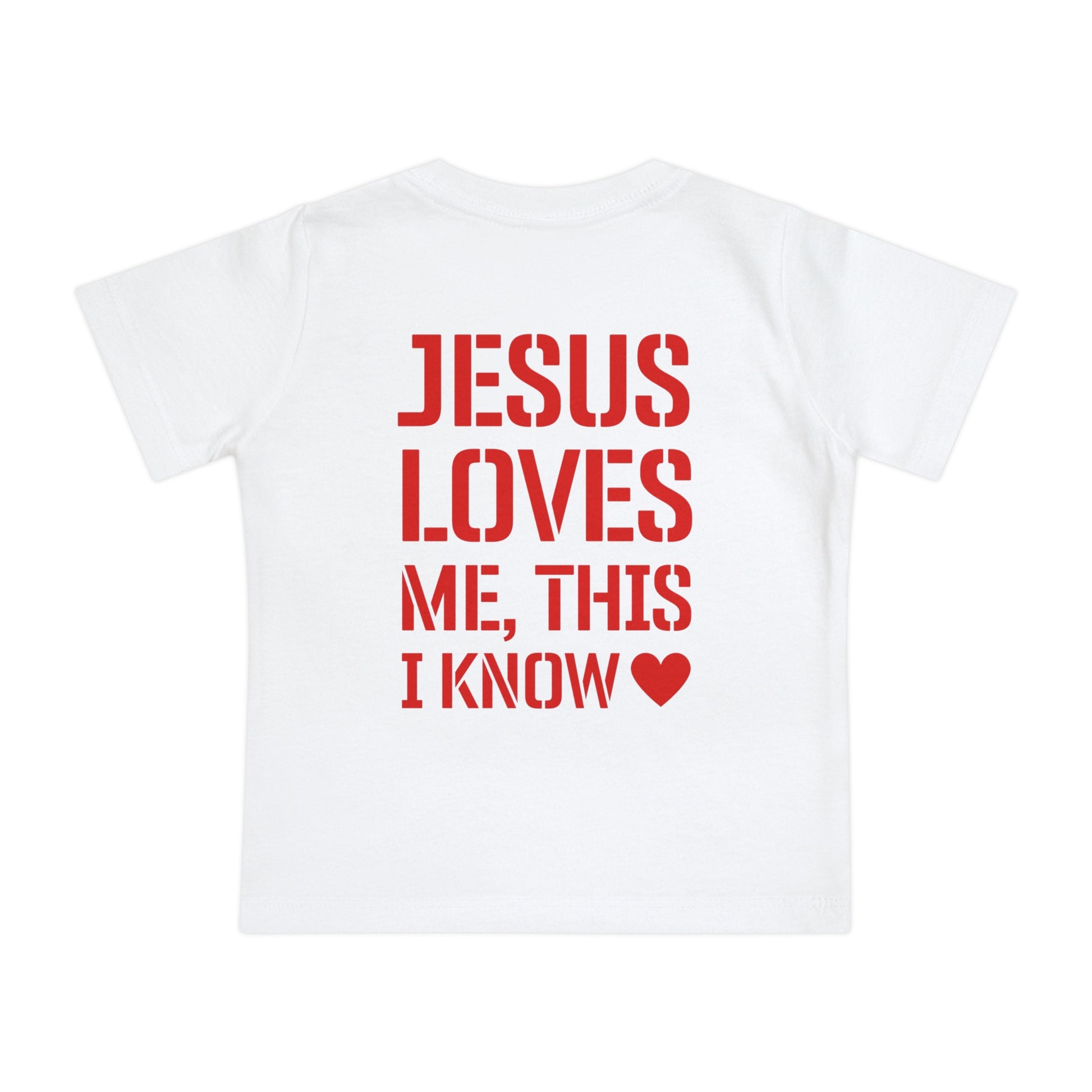 White infants tee with red text 'Jesus loves me, this I know' on a white background