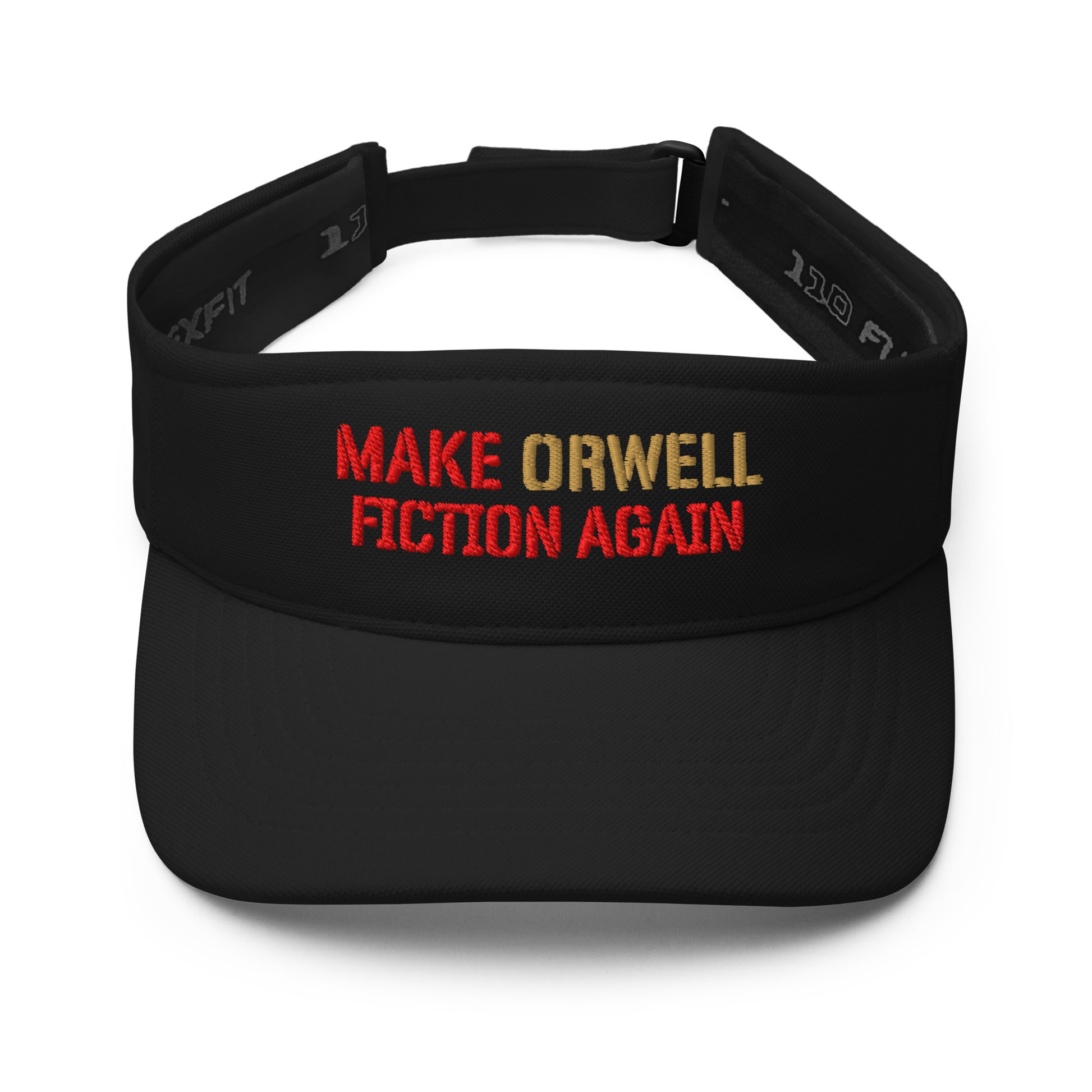Black visor with 'MAKE ORWELL FICTION AGAIN' text on a white background