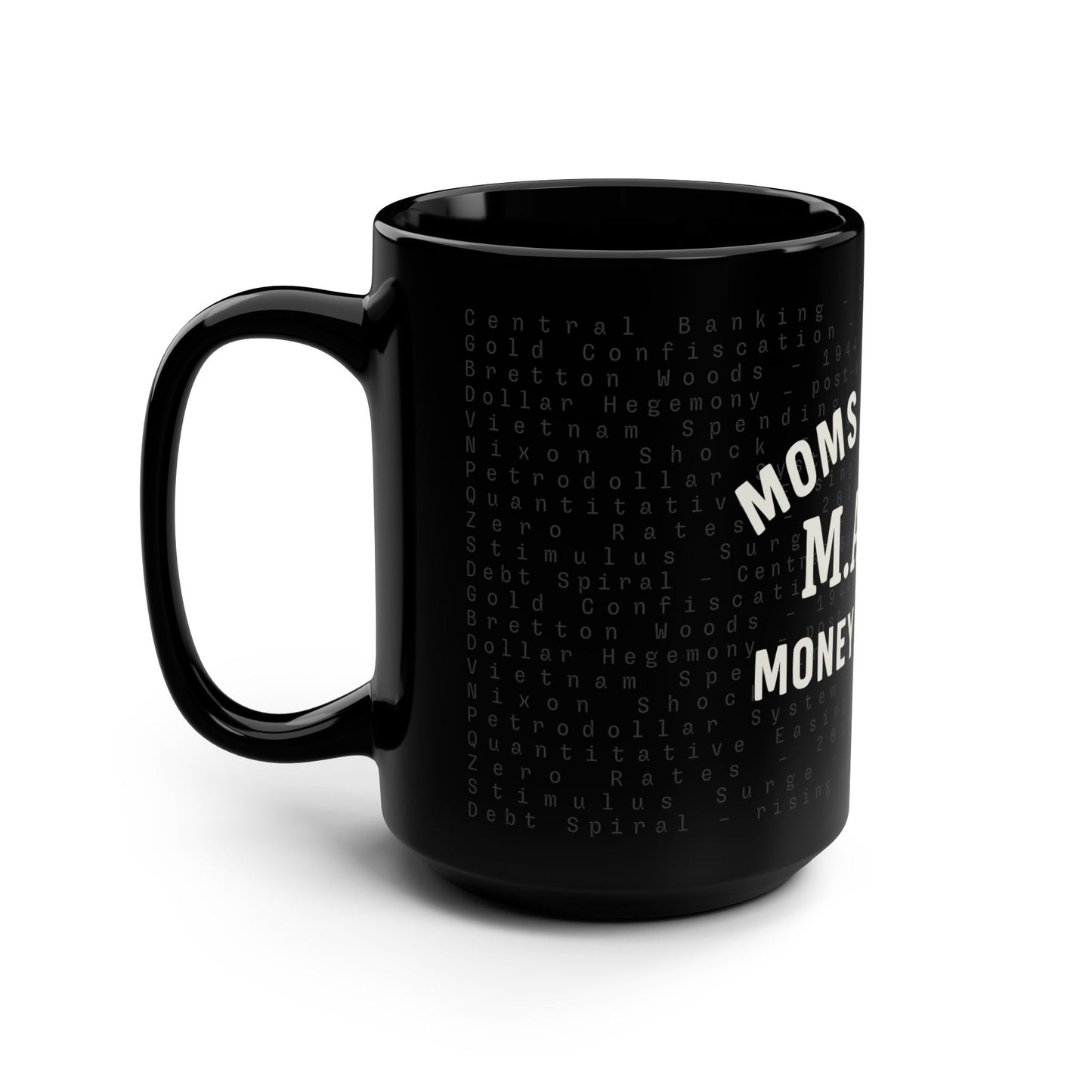 Moms Against Money Printing: Mug