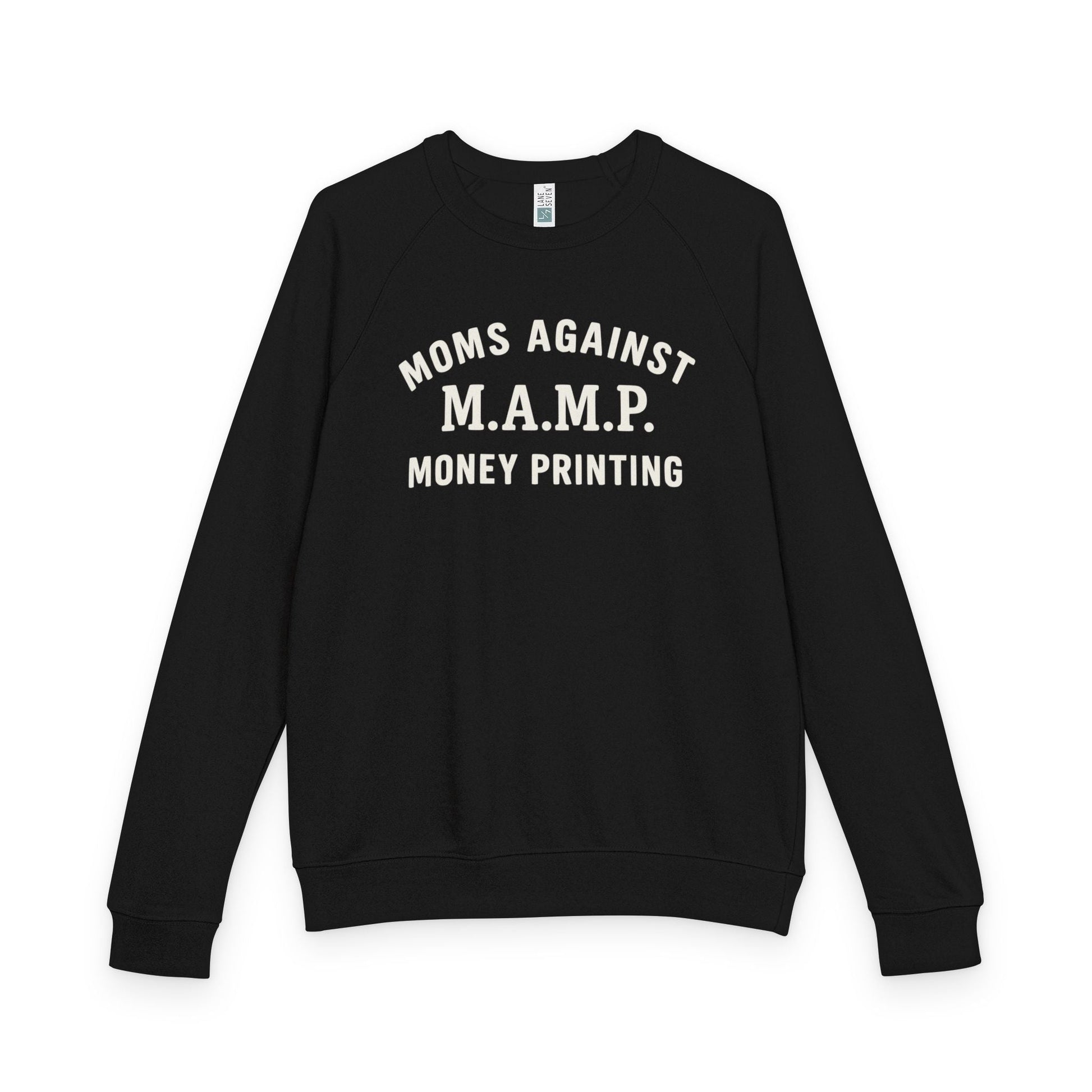 (Black) Moms against money printing sweatshirt with white text on a white background