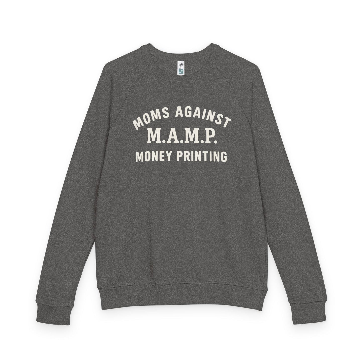 (Charcoal Heather) moms against money printing sweatshirt with white text on a white background