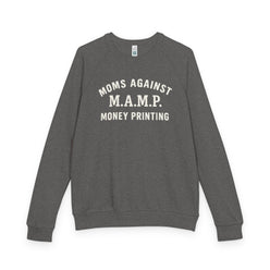 (Charcoal Heather) moms against money printing sweatshirt with white text on a white background