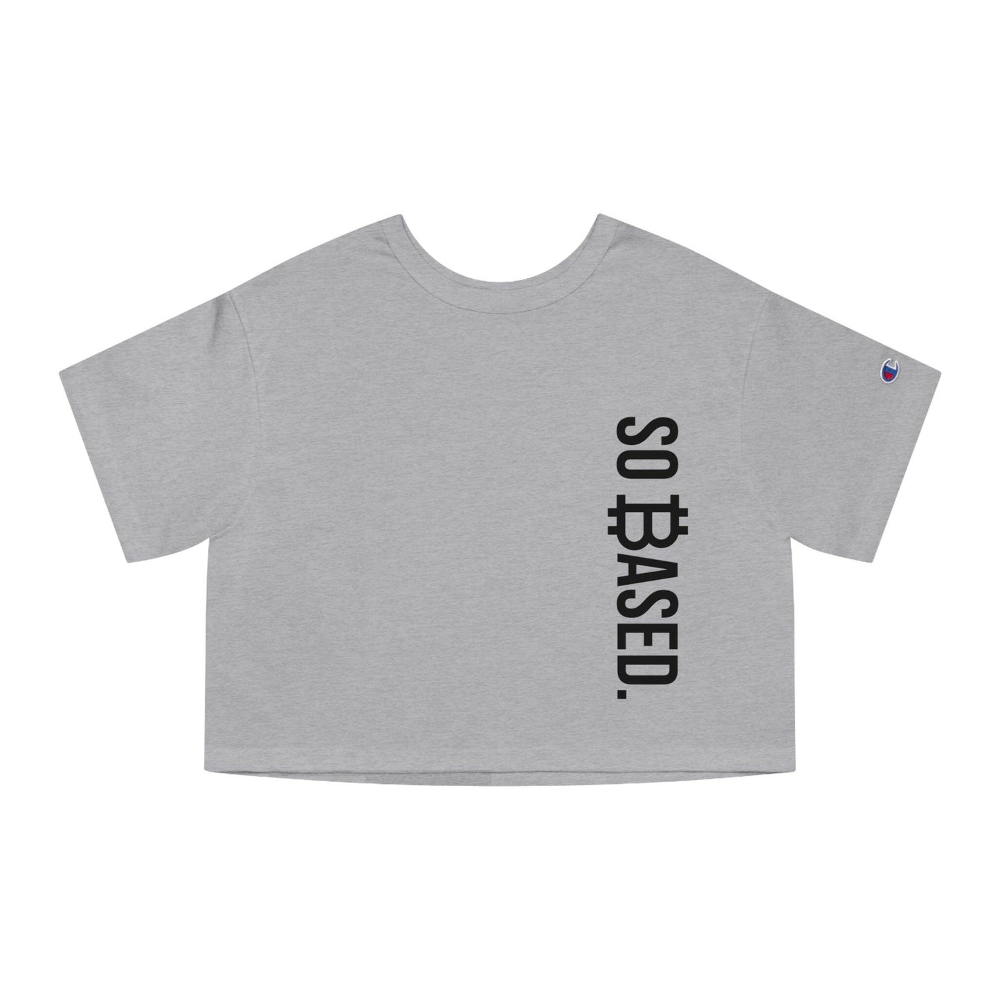 So Based / Champion Cropped Bitcoin T-shirt - Nikki Nakamoto - The Orange Habit