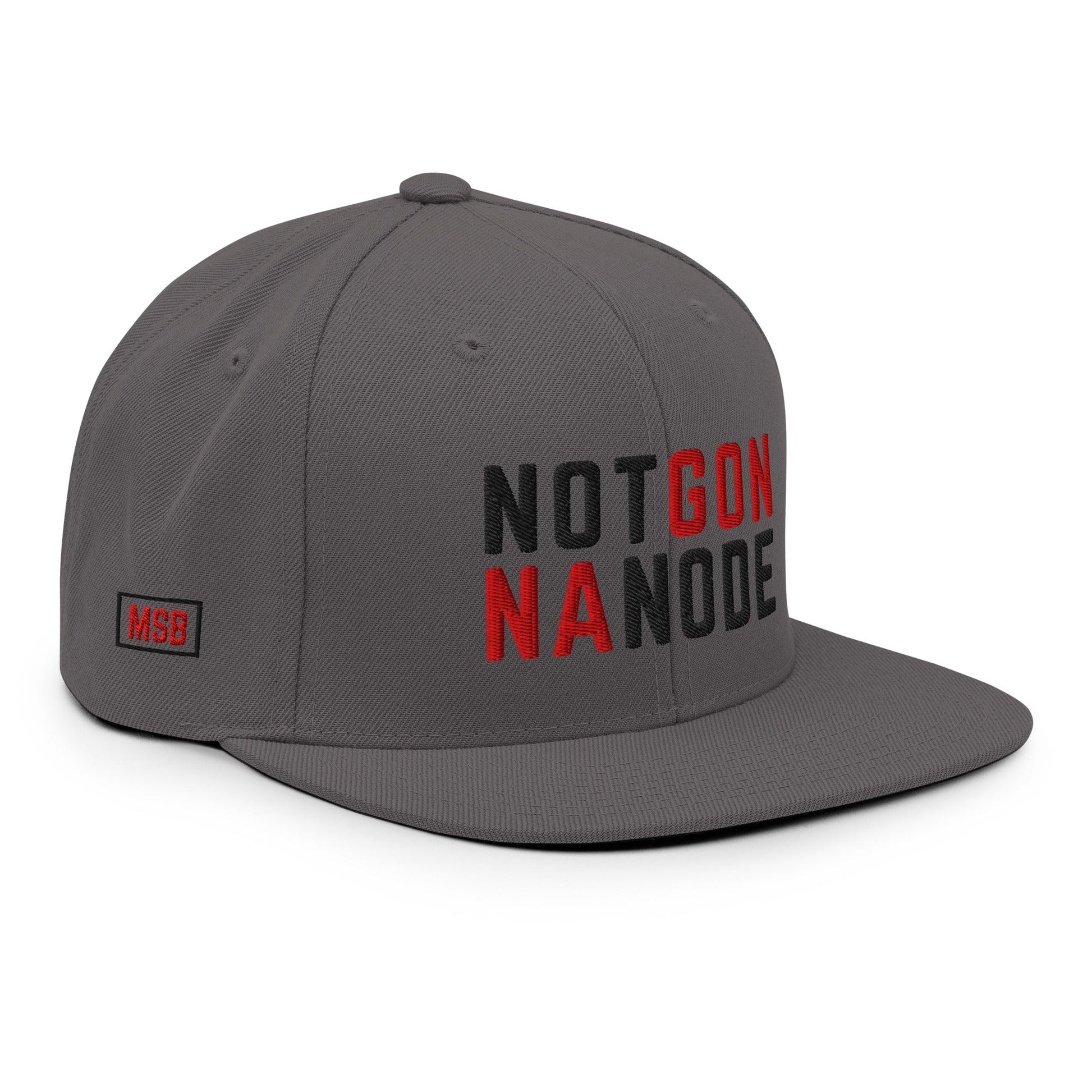 Not Gonna Node: Snapback Hat - SVRN Society
