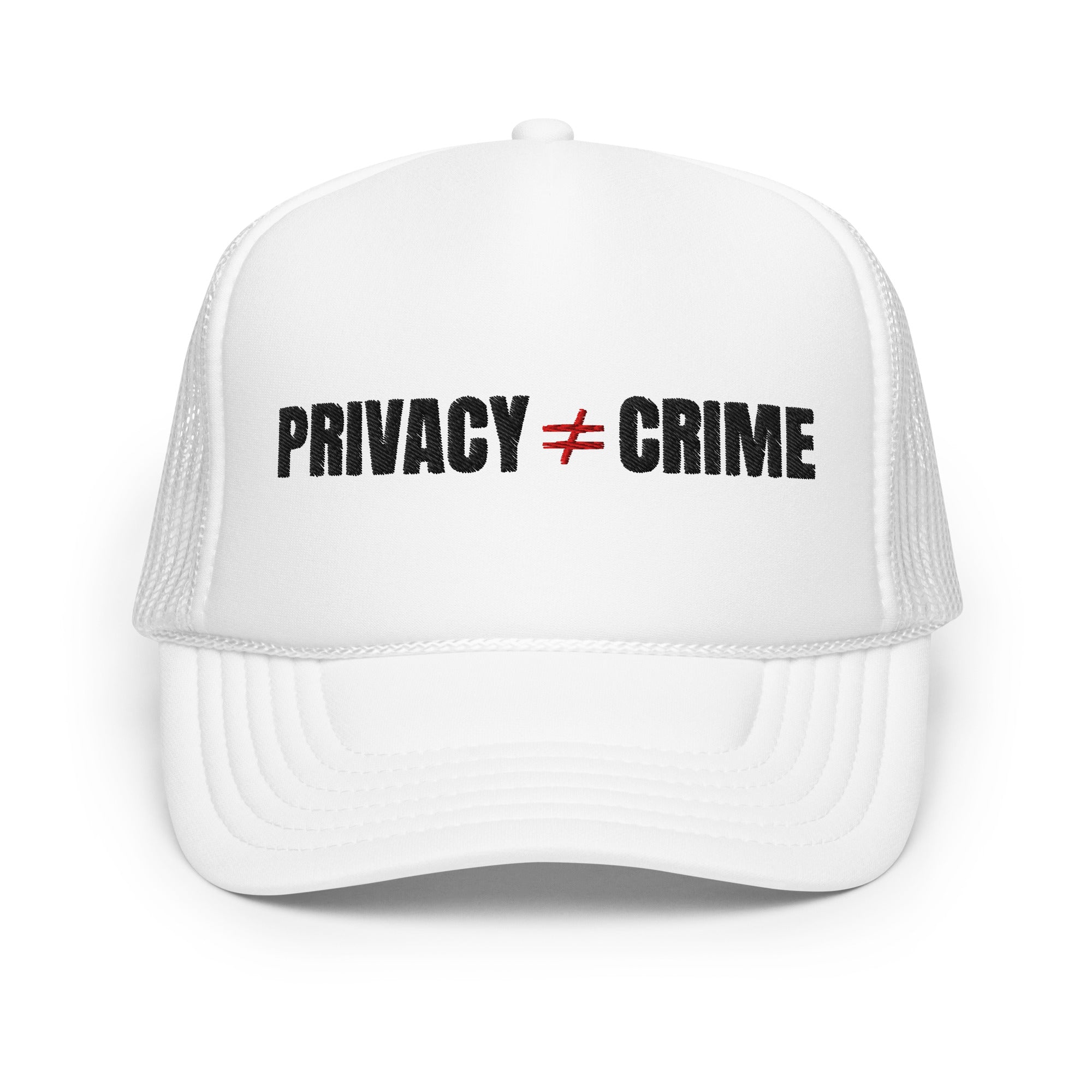 White foam trucker cap with 'PRIVACY ≠ CRIME' text on a white background