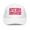 Bitcoin Empowers / Foam Trucker Hat - SVRN_T Hats - The Orange Habit