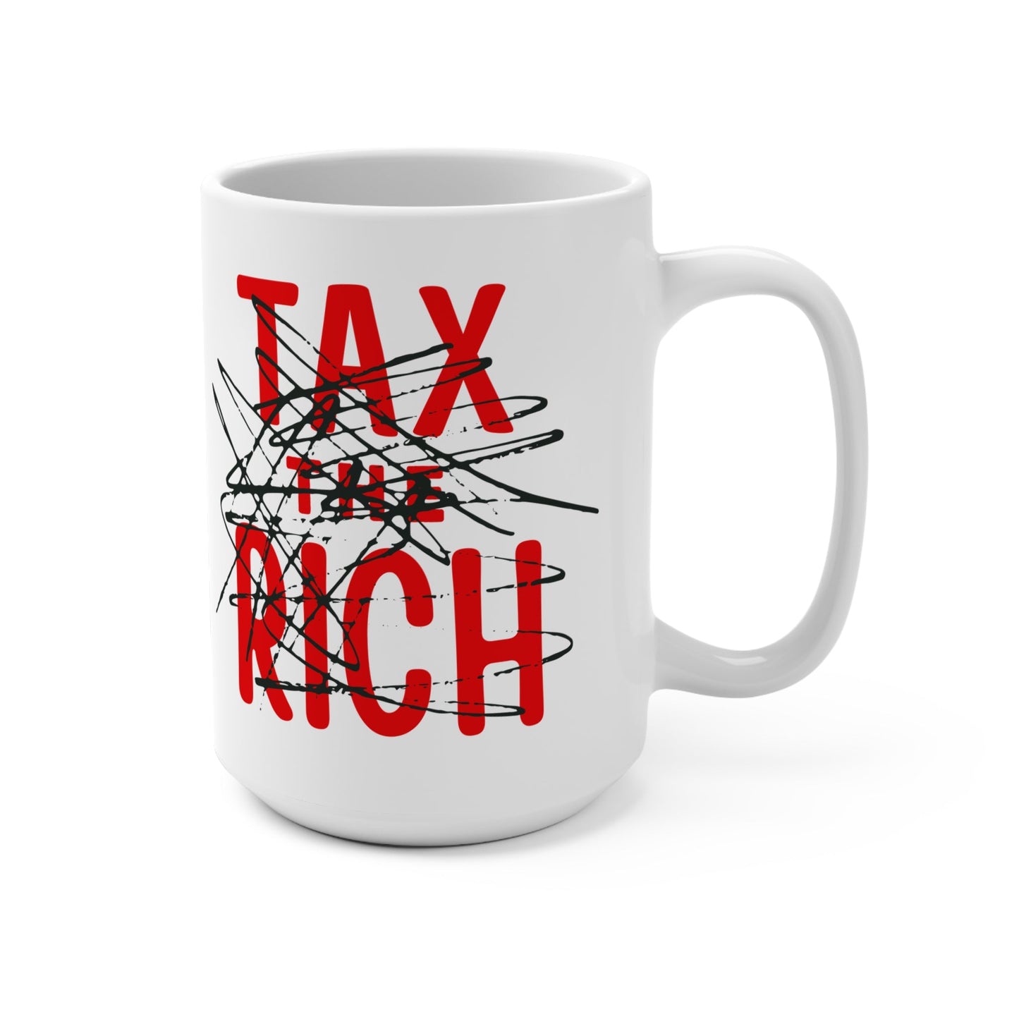 White 15oz mug with red “Tax the Rich” text scribbled out and black side text reading “The system is broken,” designed by The Orange Habit.
