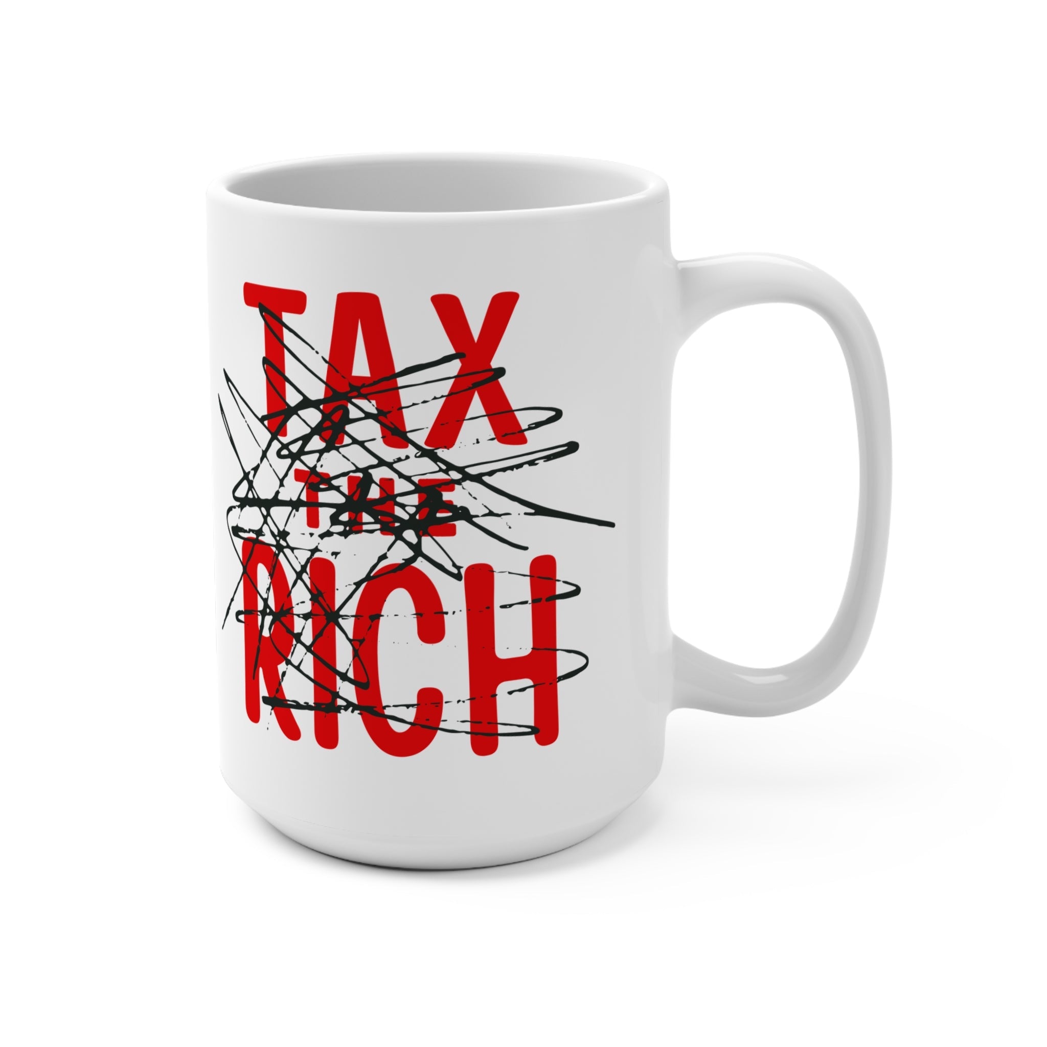 White 15oz mug with red “Tax the Rich” text scribbled out and black side text reading “The system is broken,” designed by The Orange Habit.