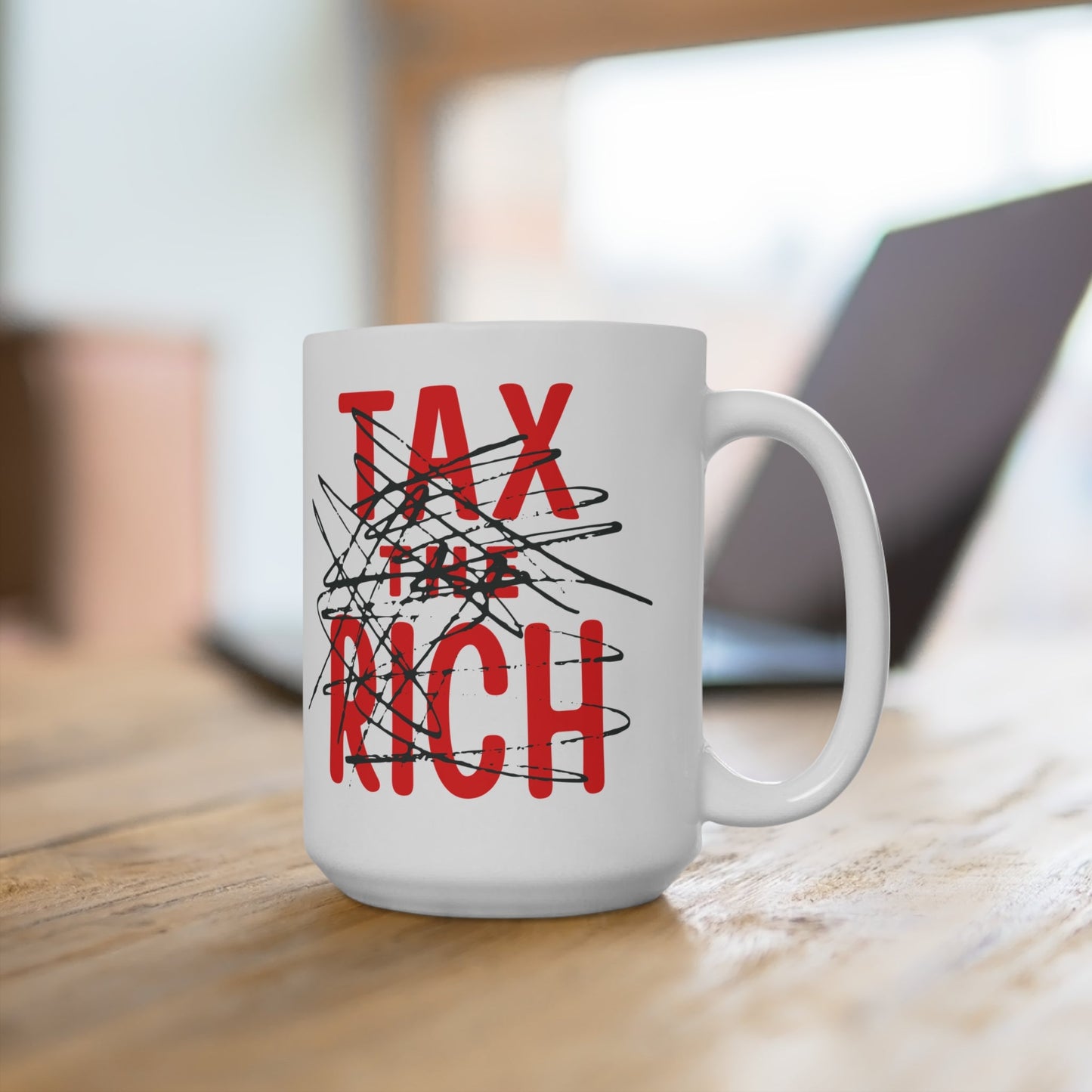 Tax The Rich: Coffee Cup