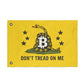 A yellow Gadsden Bitcoin flag featuring a coiled rattlesnake with a Bitcoin symbol in its scales, five black stars, and the text 'DON'T TREAD ON ME' at the bottom. The flag has two metal grommets on the left side and is shown flat against a white background.